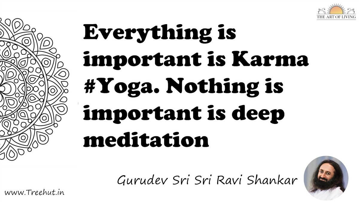 Everything is important is Karma #Yoga. Nothing is important is deep meditation Quote by Gurudev Sri Sri Ravi Shankar, coloring pages