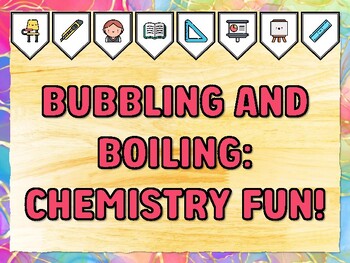 BUBBLING AND BOILING: CHEMISTRY FUN! Grade 1 Science Bulletin Board Decor Kit