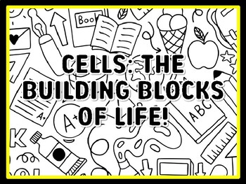 CELLS: THE BUILDING BLOCKS OF LIFE! Grade 6 Science Door Decor