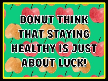 DONUT THINK THAT STAYING HEALTHY IS JUST ABOUT LUCK! Health And Nutrition Doo