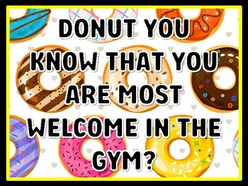 DONUT YOU KNOW THAT YOU ARE MOST WELCOME IN THE GYM? Donut Door Décor
