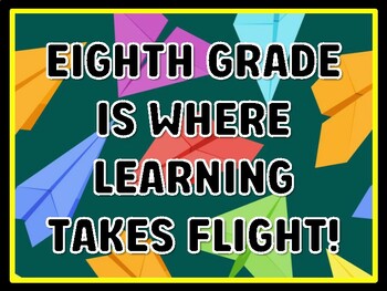 EIGHTH GRADE IS WHERE LEARNING TAKES FLIGHT! Air Transportation Door Décor