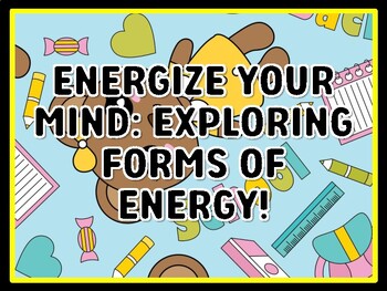 ENERGIZE YOUR MIND: EXPLORING FORMS OF ENERGY! Grade 3 Science Door Decor