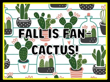 FALL IS FAN-CACTUS! Succulents Door Décor, Succulents Bulletin Board Décor