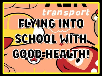 FLYING INTO SCHOOL WITH GOOD HEALTH! Air Transportation Door Décor