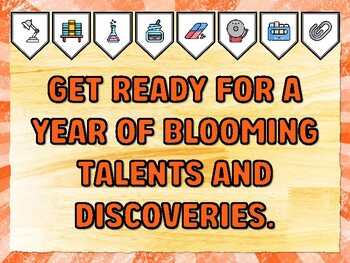 GET READY FOR A YEAR OF BLOOMING TALENTS AND DISCOVERIES. Meet The Teacher Bu