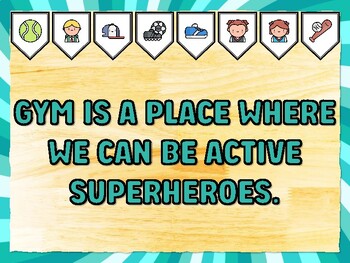 GYM IS A PLACE WHERE WE CAN BE ACTIVE SUPERHEROES. Gym Bulletin Board Decor K