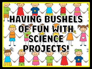 HAVING BUSHELS OF FUN WITH SCIENCE PROJECTS! Grade 3 Science Door Decor