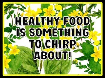 HEALTHY FOOD IS SOMETHING TO CHIRP ABOUT! Spring Door Décor, Spring Bulletin