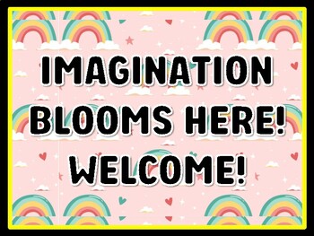 IMAGINATION BLOOMS HERE! WELCOME! Rainbow Door Décor