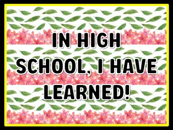 IN HIGH SCHOOL, I HAVE LEARNED! Spring Door Décor, Spring Bulletin Board Décor