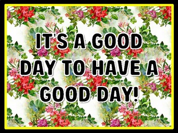 IT'S A GOOD DAY TO HAVE A GOOD DAY! Spring Door Décor, Spring Bulletin Board