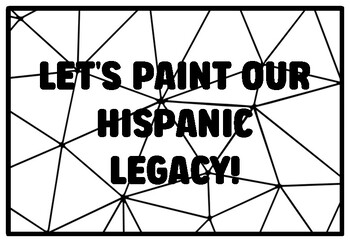 LET'S PAINT OUR HISPANIC LEGACY! Hispanic Heritage Month Coloring Pages