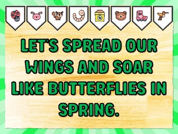 LET'S SPREAD OUR WINGS AND SOAR LIKE BUTTERFLIES IN SPRING. Spring Bulletin B