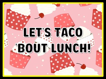 LET'S TACO 'BOUT LUNCH! Cafeteria Door Décor, Cafeteria Bulletin Board Décor