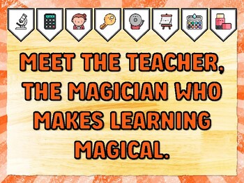 MEET THE TEACHER, THE MAGICIAN WHO MAKES LEARNING MAGICAL. Meet The Teacher B