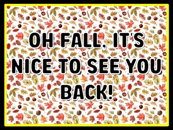 OH FALL, IT'S NICE TO SEE YOU BACK! Leaves Door Décor, Leaves Bulletin Board