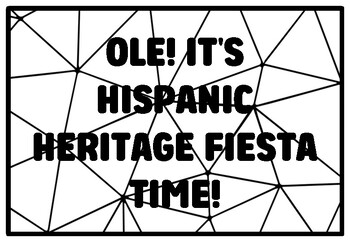 OLE! IT'S HISPANIC HERITAGE FIESTA TIME! Hispanic Heritage Month Coloring Pag