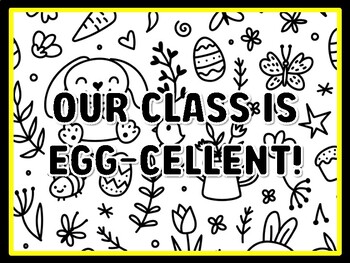 OUR CLASS IS EGG-CELLENT! Easter Door Décor, Easter Bulletin Board Décor Kit