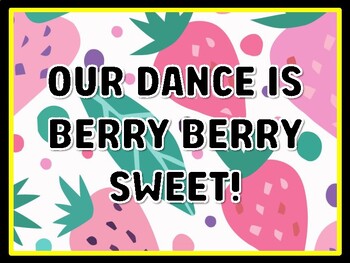 OUR DANCE IS BERRY BERRY SWEET! Berry Door Décor, Berry Bulletin Board Décor