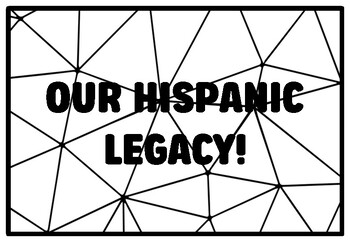 OUR HISPANIC LEGACY! Hispanic Heritage Month Coloring Pages