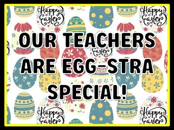 OUR TEACHERS ARE EGG-STRA SPECIAL! Easter Door Décor, Easter Bulletin Board D