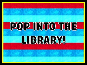 POP INTO THE LIBRARY! Read Across America Door Décor