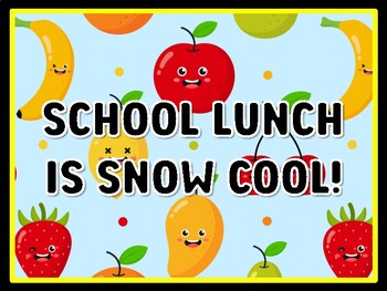 SCHOOL LUNCH IS SNOW COOL! Cafeteria Door Décor