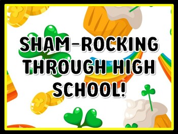 SHAM-ROCKING THROUGH HIGH SCHOOL! St. Patrick's Day Door Décor, St. Patrick's