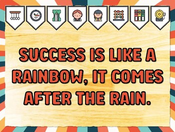 SUCCESS IS LIKE A RAINBOW, IT COMES AFTER THE RAIN. Success Bulletin Board De