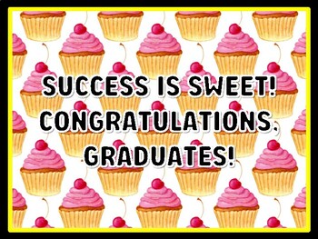 SUCCESS IS SWEET! CONGRATULATIONS, GRADUATES! Cupcake Door Décor, Cupcake Bul