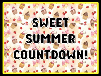 SWEET SUMMER COUNTDOWN! Cupcake Door Décor, Cupcake Bulletin Board Décor Kit,
