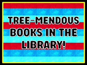 TREE-MENDOUS BOOKS IN THE LIBRARY! Read Across America Door Décor