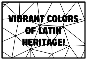 VIBRANT COLORS OF LATIN HERITAGE! Hispanic Heritage Month Coloring Pages