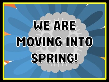 WE ARE MOVING INTO SPRING! Spring Door Décor, Spring Bulletin Board Décor Kit