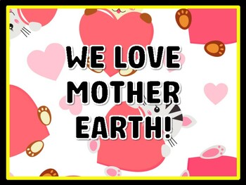 WE LOVE MOTHER EARTH! Valentine's Day Door Décor, Valentine's Day Bulletin Bo