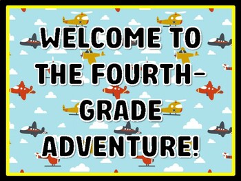 WELCOME TO THE FOURTH-GRADE ADVENTURE! Air Transportation Door Décor