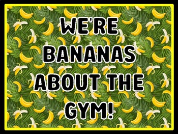 WE'RE BANANAS ABOUT THE GYM! Banana Door Décor, Banana Bulletin Board Décor