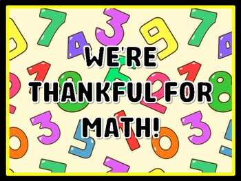WE'RE THANKFUL FOR MATH! Math Door Décor, Math Bulletin Board Décor