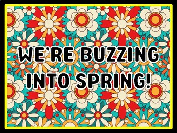 WE’RE BUZZING INTO SPRING! Spring Door Décor, Spring Bulletin Board Décor Kit