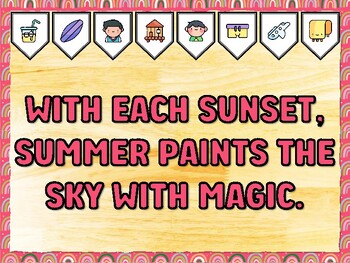 WITH EACH SUNSET, SUMMER PAINTS THE SKY WITH MAGIC. Summer Bulletin Board Dec