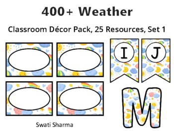 400+ Weather Classroom Décor Pack #371, 25 Resources, Set 1Sheet Size: 8.5 by