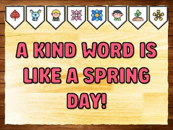A KIND WORD IS LIKE A SPRING DAY! Spring Inspiration Printable Bulletin Board