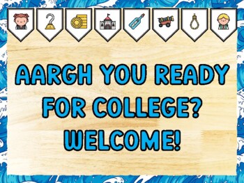 AARGH YOU READY FOR COLLEGE? WELCOME! Pirate Bulletin Board Kit & Door Décor