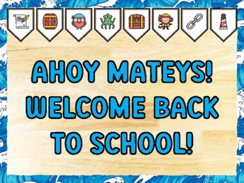 AHOY MATEYS! WELCOME BACK TO SCHOOL! Pirate Bulletin Board Kit & Door Décor