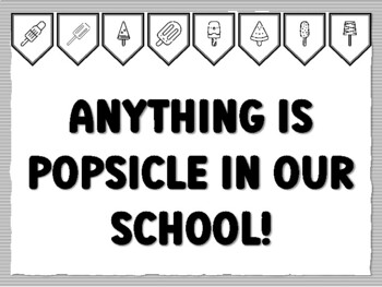 ANYTHING IS POPSICLE IN OUR SCHOOL! Popsicle Bulletin Board Kit
