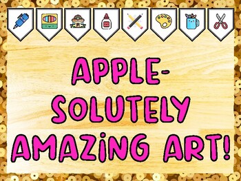 APPLE-SOLUTELY AMAZING ART! Creativity, Art Bulletin Board Kit