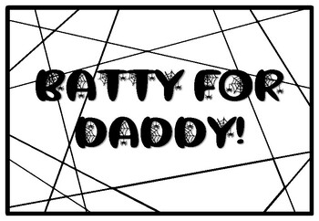 BATTY FOR DADDY!, Halloween Coloring Pages, Halloween Morning Work