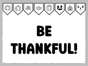 BE THANKFUL! Pumpkin Bulletin Board Kit, Ready to print Pumpkin Classroom Decor