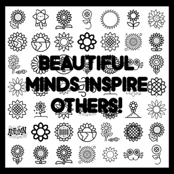 BEAUTIFUL MINDS INSPIRE OTHERS! Sunflower Bulletin Board Activity 3x3 feet
